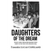 Daughters of the Dream: Eight Girls from Richmond Who Grew Up in the Civil Rights Era