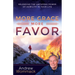 More Grace, More Favor: Releasing the Untapped Power of Humility in Your Life
