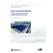 Solar Cooling Handbook: A Guide to Solar Assisted Cooling and Dehumidification Processes