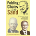 Folding Chairs on the Sand: Cliff Henderson, Founder of Palm Desert and its Church of a U.S. President