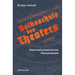 Volksschule Des Theaters: Nationalsozialistische Massenspiele
