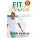 Fit To Flourish: The 7 Simple Steps to Mindset Mastery