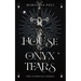 A House of Onyx Tears