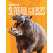 Animales Superpeligrosos