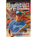 Baseball, Art, and Dreams: An American Baseball Memoir