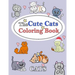 The Cute Cats Coloring Book: : Kids Coloring Book with Fun, Easy, and Relaxing Coloring Pages (Children's coloring books)