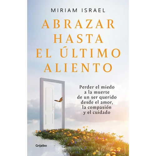 Abrazar Hasta El Último Aliento / Embrace Even the Last Breath