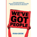 We've Got People: From Jesse Jackson to Alexandria Ocasio-Cortez, the End of Big Money and the Rise of a Movement