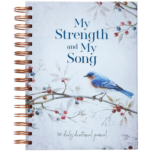 My Strength and My Song: 365 Daily Devotional Journal