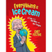 Everything Is Ice Cream: A Tale of an Old Man and His Tongue