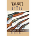 Walnut and Steel: Vintage .22 Rifles