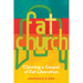 Fat Church: Claiming a Gospel of Fat Liberation