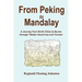 From Peking to Mandalay