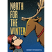 North for the Winter