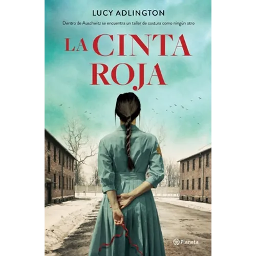 La Cinta Roja (Novela) / The Red Ribbon (a Novel)