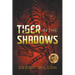 Tiger in the Shadows