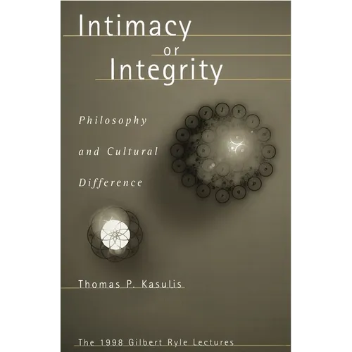 Intimacy or Integrity: Philosophy and Cultural Difference
