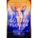 The Mystery of the Golden Flower: Sacred Sexuality and Liberation from Suffering