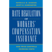 Rate Regulation of Worker's Compensation Insurance:: How Price Controls Increase Costs