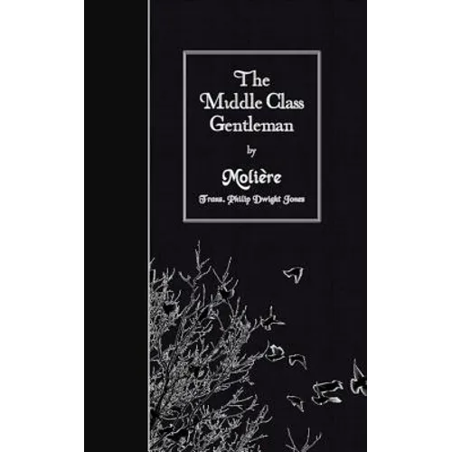 The Middle Class Gentleman