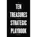 Ten Treasures Strategic Playbook: The Map to Enduring Business Success