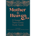Mother in Heaven: A Gospel Topics Essay Study Guide