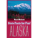 State Facts for Fun! Alaska