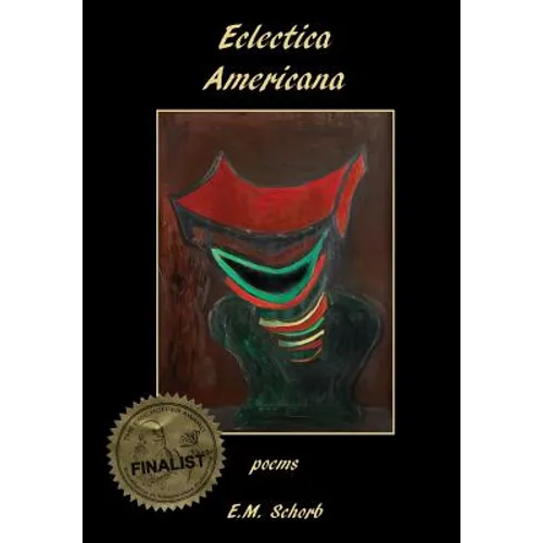 Eclectica Americana: Poems