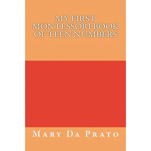My First Montessori Book of Teen Numbers