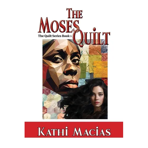 The Moses Quilt