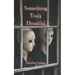 Something Truly Dreadful