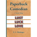 Paperback Comedian: A Novella Trilogy