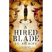 A Hired Blade: An Everlands Cycle Novella