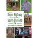 The Super Highway in Upstate South Carolina