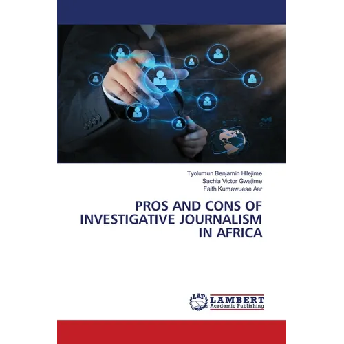 Pros and Cons of Investigative Journalism in Africa