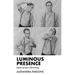 Luminous Presence: Derek Jarman's Life-Writing