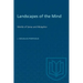 Landscapes of the Mind: Worlds of Sense and Metaphor
