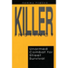 Killer Instinct: Unarmed Combat for Street Survival