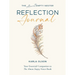 The Almost Empty Nester Reflection Journal: Your Essential Companion to The Almost Empty Nester Book