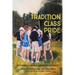 Tradition Class Pride: Building a Cross Country Dynasty