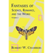 Fantasies of Science, Romance, and the Weird: Volume 2