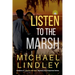 Listen To The Marsh
