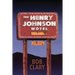 The Henry Johnson Motel
