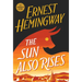 The Sun Also Rises: The Authorized Edition