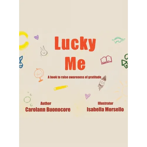 Lucky Me: A book to raise awareness of gratitude
