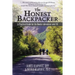 The Honest Backpacker: A Practical Guide for the Rookie Adventurer over 50
