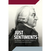 Just Sentiments: 22 More Smithian Essays