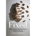 Fixed.: How to Perfect the Fine Art of Problem Solving