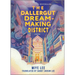 The Dallergut Dream-Making District
