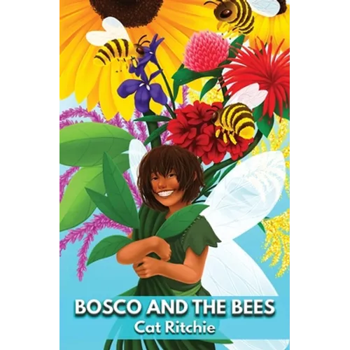Bosco and the Bees